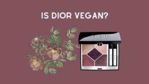 is Dior vegan